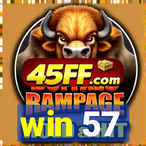 win 57